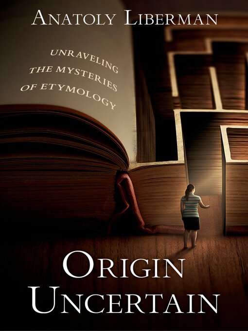 Title details for Origin Uncertain by Anatoly Liberman - Available